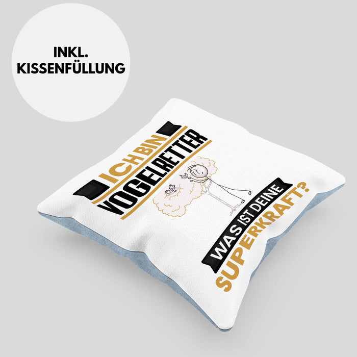 Vogelretter Kissen mit Füllung 40x40 Geschenk für Vogelretter Geburtstag Lustiger Spruch Was Ist Deine Superkraft (Grau) Blau Trendation