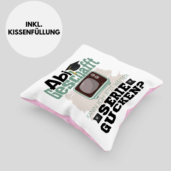 Abi Geschafft Abitur Prüfung Bestanden Kissen mit Füllung 40x40 Geschenk Kann Ich Jetzt Weiter Serie Gucken Serienjunkie Geschenkidee (Grau) Rosa Trendation