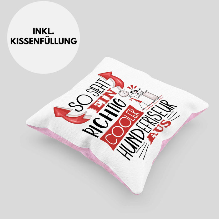 Hundefriseur Kissen mit Füllung 40x40 So Sieht Ein Richtig Cooler Hundefriseur Aus Geschenk Lustiger Spruch Geschenkidee (Grau) Rosa Trendation