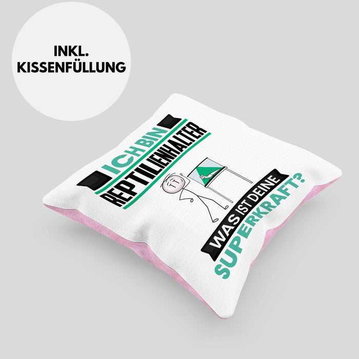 Reptilienhalter Kissen mit Füllung 40x40 Geschenk für Reptilienhalter Geburtstag Lustiger Spruch Was Ist Deine Superkraft (Grau) Rosa Trendation
