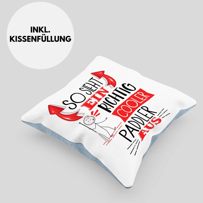 So Sieht Ein Richtig Cooler Paddler Aus Geschenk Kissen mit Füllung 40x40 Lustiger Spruch Geschenkidee (Grau) Blau Trendation