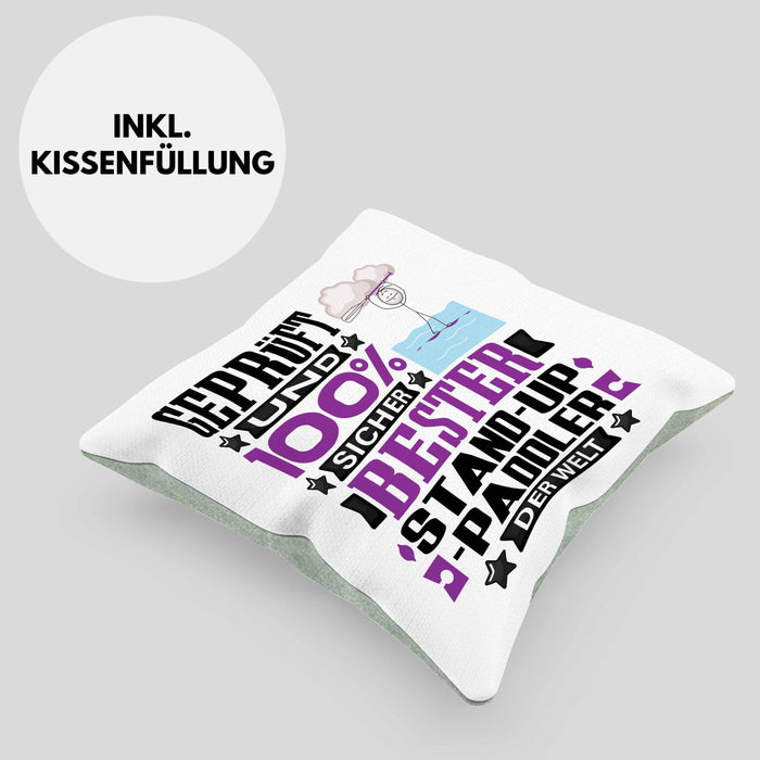 Stand-Up-Paddler Geschenk Lustiger Spruch für Stand-Up-Paddler Geschenkidee Bester Stand-Up-Paddler Der WeltKissen mit Füllung 40x40 (Grau) Grün Trendation