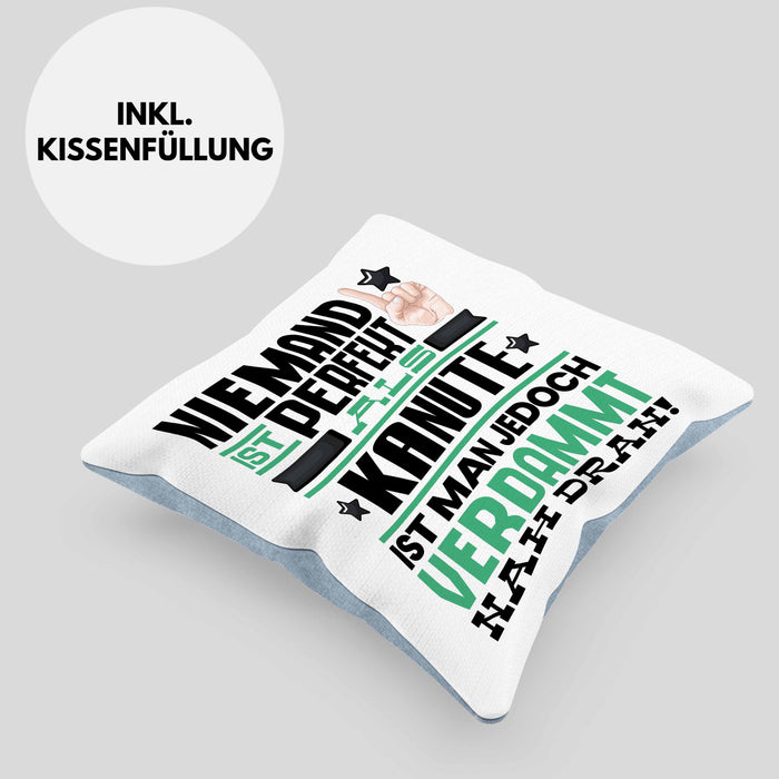Kanute Geschenk Kissen mit Füllung 40x40 Lustige Geschenkidee für Kanute Geburtstag Niemand Ist Perfekt Aber Als Kanute Ist Man Nah Dran (Grau) Blau Trendation
