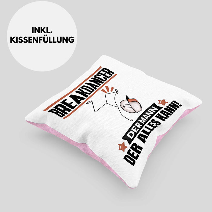 Breakdancer Kissen mit Füllung 40x40 Geschenk für Breakdancer Der Mann Der Alles Kann Geschenkidee zum Geburtstag (Grau) Rosa Trendation