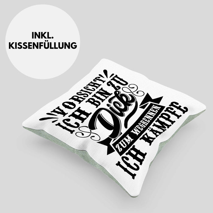 Vorsicht Ich Bin Zu Dick Zum Wegrennen Ich Kämpfe Kissen mit Füllung 40x40 Geschenkidee (Grau) Grün Trendation