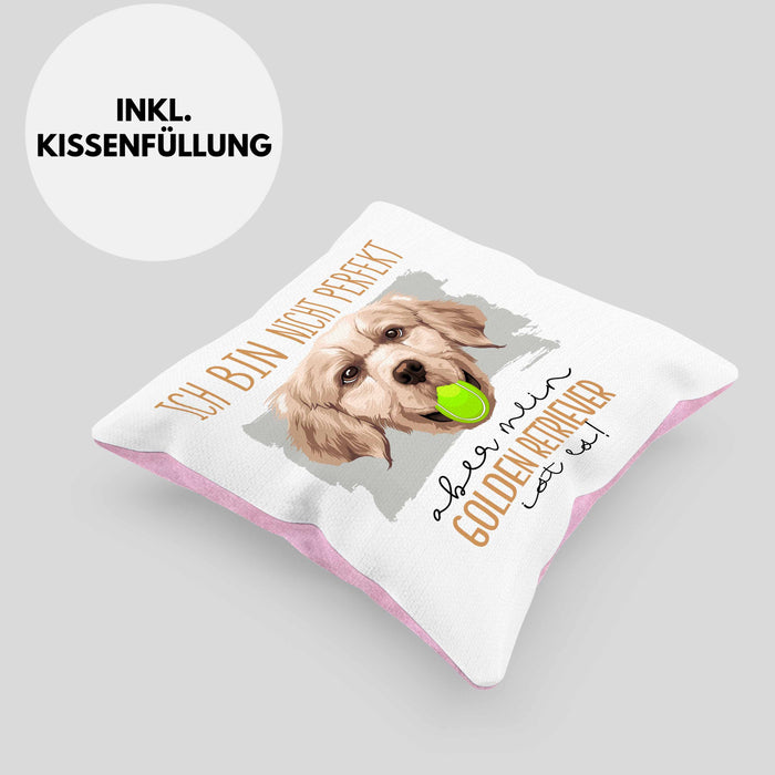 Golden Retriever Besitzer Kissen mit Füllung 40x40 Geschenk Lustiger Spruch Geschenkidee Besitzerin Ich Bin Nicht toll Aber Mein Golden Retriever Ist Es (Grau) Rosa Trendation