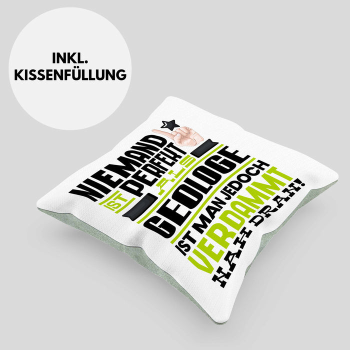 Geologe Geschenk Kissen mit Füllung 40x40 Lustige Geschenkidee für Geologe Geburtstag Niemand Ist Perfekt Aber Als Geologe Ist Man Nah Dran (Grau) Grün Trendation