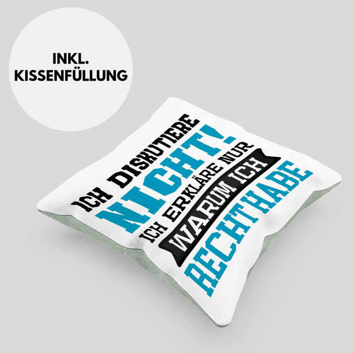 Lustige Kissen mit Füllung 40x40 mit Spruch "Ich diskutiere nicht, ich erkläre nur warum ich recht habe" (Grau) Grün Trendation