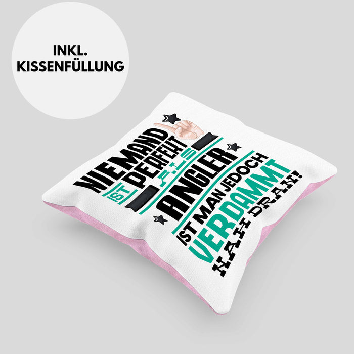 Angler Geschenk Kissen mit Füllung 40x40 Lustige Geschenkidee für Angler Geburtstag Niemand Ist Perfekt Aber Als Angler Ist Man Nah Dran (Grau) Rosa Trendation