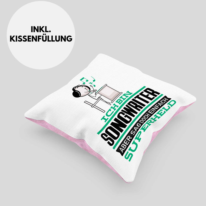 Songwriter Geschenk Kissen mit Füllung 40x40 Ich Bin Songwriter Aber Sag Doch Einfach Superheld Lustige Geschenkdiee für Songwriter (Grau) Rosa Trendation