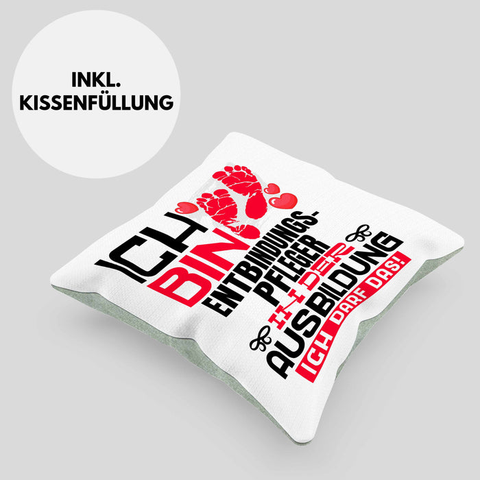 Entbindungspfleger Ausbildung Kissen mit Füllung 40x40 Geschenk Ich Bin Entbindungspfleger In Der Ausbildung Ich Darf Das Geschenkidee Spruch (Grau) Grün Trendation