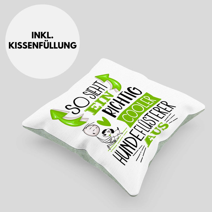Hundeflüsterer Kissen mit Füllung 40x40 So Sieht Ein Richtig Cooler Hundeflüsterer Aus Geschenk Lustiger Spruch Geschenkidee (Grau) Grün Trendation