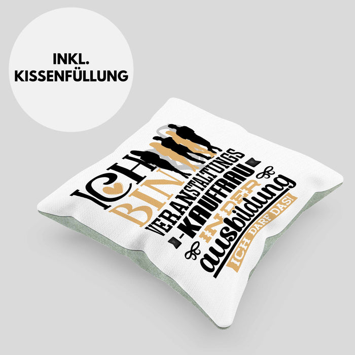 Veranstaltungskauffrau Ausbildung Start Geschenk Kissen mit Füllung 40x40 Ich Bin Veranstaltungskauffrau In Der Ausbildung Ich Darf Das Geschenkidee (Grau) Grün Trendation