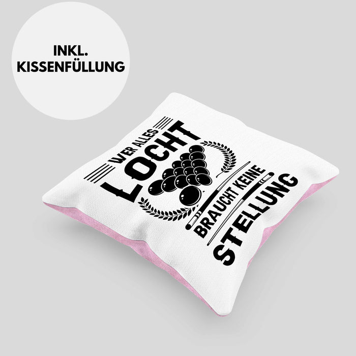 Billard Pool Kissen mit Füllung 40x40 Geschenk Wer Alles Locht Braucht Keine Stellung Männer Spruch (Grau) Rosa Trendation