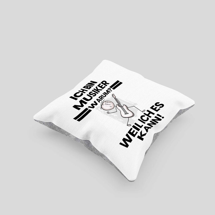 Musiker Geschenk Kissen mit Füllung 40x40 Lustiger Spruch Ich Bin Musiker Warum Weil Ich Es Kann Geschenkidee Bester Musiker Geburtstag (Grau) Grau Trendation