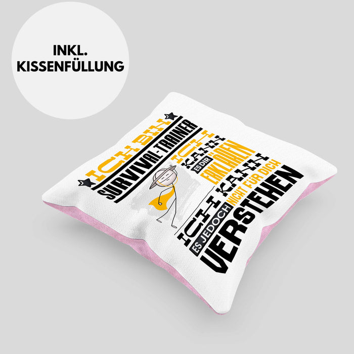Survival-Trainer Geschenk Kaffee-Kissen mit Füllung 40x40 Geschenkidee für Survival-Trainer Ich Bin Survival-Trainer Ich Kann Es Dir Erklären Jedoch Nicht Für Dich Verstehen Spruch Lustig (Grau) Rosa Trendation