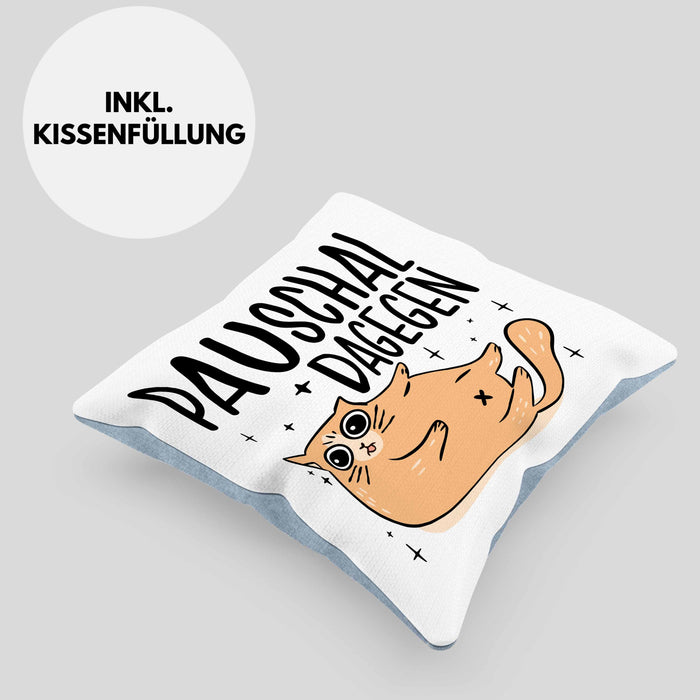 Katzen Kissen mit Füllung 40x40 Pauschal Dagegen Katze Katzenliebhaber Kater Geschenk Miau Katzenbesitzerin Geschenkidee Humor Sarkasmus (Grau) Blau Trendation