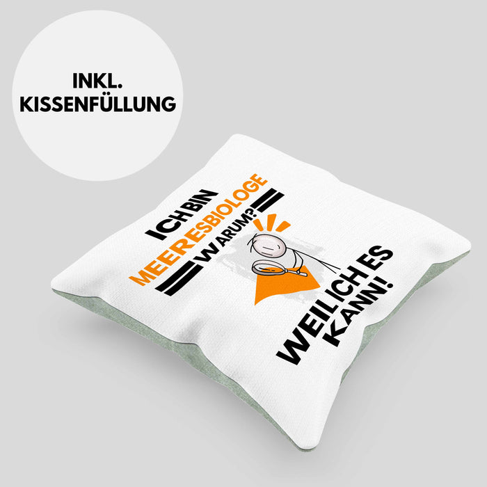 Meeresbiologe Geschenk Kissen mit Füllung 40x40 Lustiger Spruch Ich Bin Meeresbiologe Warum Weil Ich Es Kann Geschenkidee Bester Meeresbiologe Geburtstag (Grau) Grün Trendation