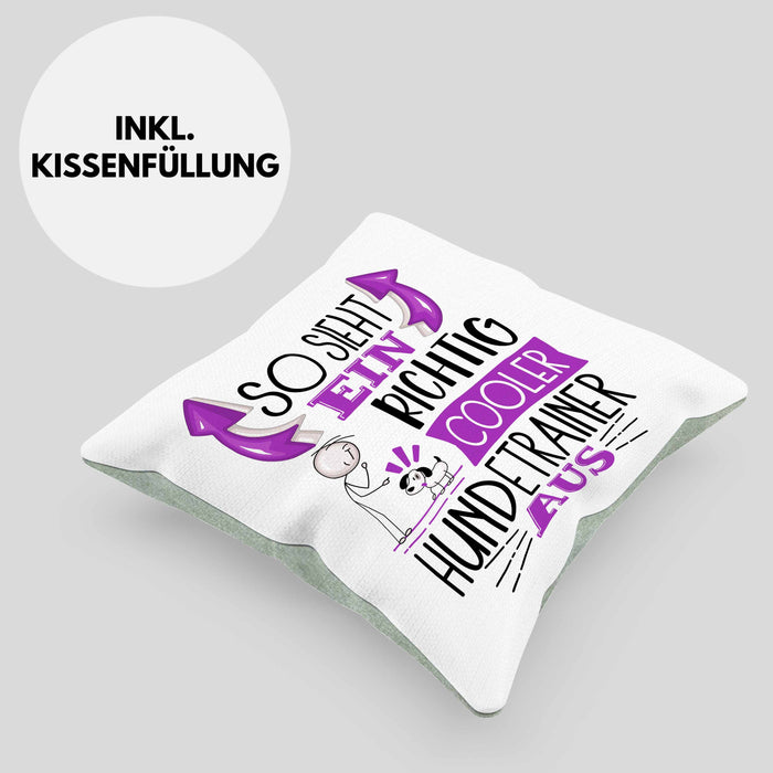 Hundetrainer Kissen mit Füllung 40x40 So Sieht Ein Richtig Cooler Hundetrainer Aus Geschenk Lustiger Spruch Geschenkidee (Grau) Grün Trendation