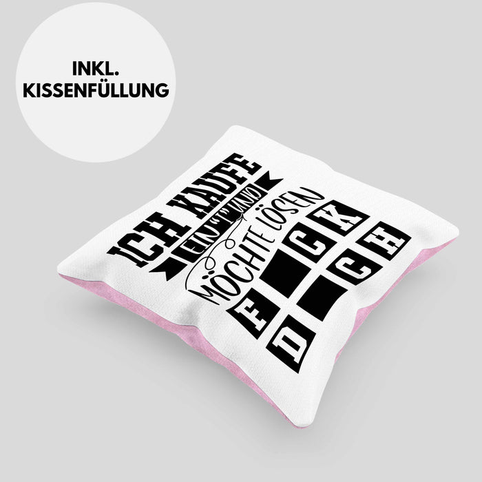 Ich Kaufe Ein I und Möchte Lösen Kissen mit Füllung 40x40 Geschenk Spruch Gag Joke Sarkasmus (Grau) Rosa Trendation