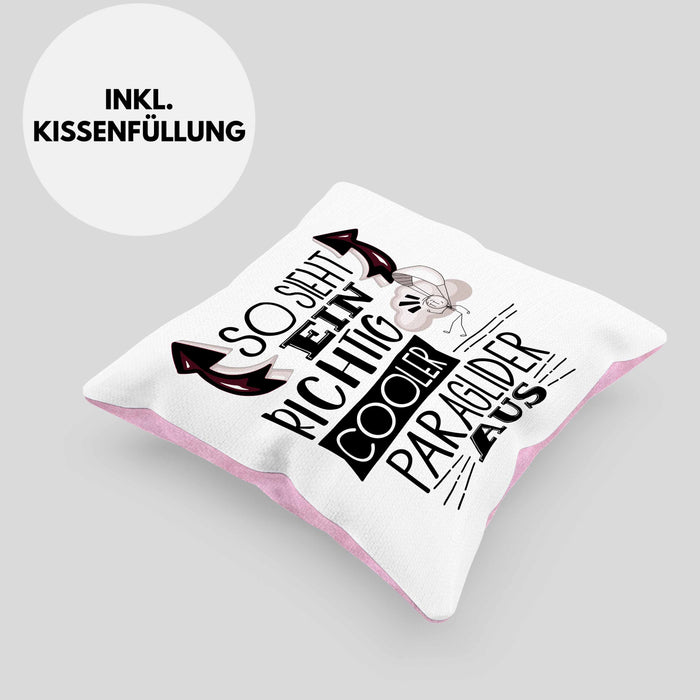 So Sieht Ein Richtig Cooler Paraglider Aus Geschenk Kissen mit Füllung 40x40 Lustiger Spruch Geschenkidee (Grau) Rosa Trendation