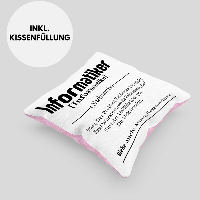 Informatiker Geschenk Kissen mit Füllung 40x40 Geschenkidee für Informatiker IT-Experte Softwareentickler (Grau) Rosa Trendation