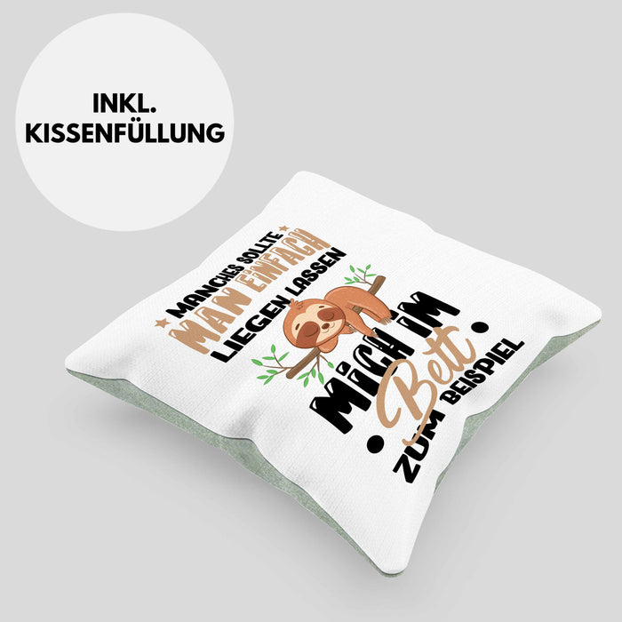 Faultier Kissen mit Füllung 40x40 Geschenk Faullenzer Manches Sollte Man Einfach Liegen Lassen Mich Im Bett Zum Beispiel Freundin Geschenkidee (Grau) Grün Trendation