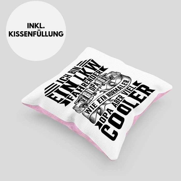 LKW Opa Kissen mit Füllung 40x40 Geschenk Ich Bin Ein LKW Fahrender Opa Wie Ein Normaler Opa Nur Viel Cooler Vatertag (Grau) Rosa Trendation