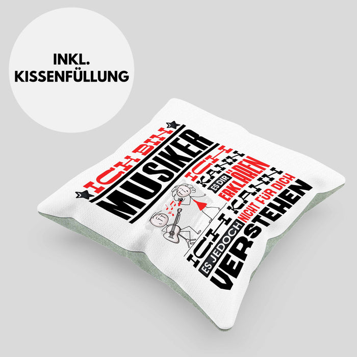 Musiker Geschenk Kissen mit Füllung 40x40 Geschenkidee für Musiker Geburtstag Lustiger Spruch Ich Bin Musiker Ich Kann Es Dir Erklären Aber Nicht Für Dich Verstehen (Grau) Grün Trendation