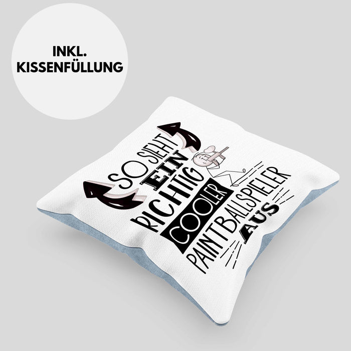 So Sieht Ein Richtig Cooler Paintballspieler Aus Geschenk Kissen mit Füllung 40x40 Lustiger Spruch Geschenkidee (Grau) Blau Trendation