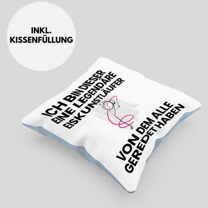 Eiskunstläufer Geschenk Kissen mit Füllung 40x40 Lustige Geschenkidee Geburtstag für Eiskunstläufer Ich Bin Dieser Legendäre Eiskunstläufer Von Dem Alle Geredet Haben (Grau) Blau Trendation