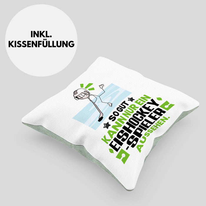 Eishockeyspieler Geschenk Kissen mit Füllung 40x40 So Gut Kann Nur Ein Eishockeyspieler Aussehen Geschenkidee (Grau) Grün Trendation
