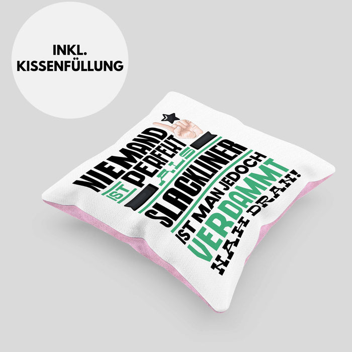 Slackliner Geschenk Kissen mit Füllung 40x40 Lustige Geschenkidee für Slackliner Geburtstag Niemand Ist Perfekt Aber Als Slackliner Ist Man Nah Dran (Grau) Rosa Trendation