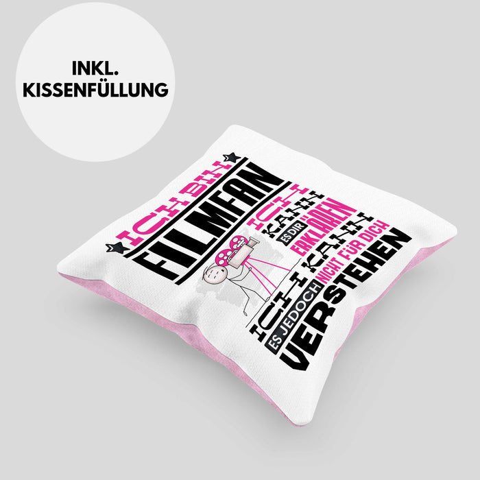 Filmfan Geschenk Kaffee-Kissen mit Füllung 40x40 Geschenkidee für Filmfan Ich Bin Filmfan Ich Kann Es Dir Erklären Jedoch Nicht Für Dich Verstehen Spruch Lustig (Grau) Rosa Trendation