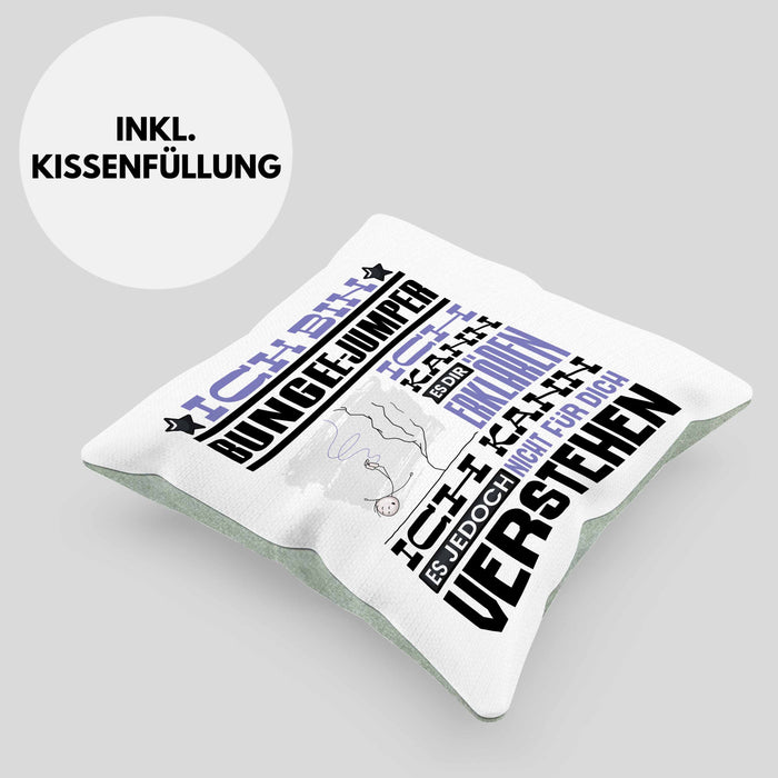 Bungee-Jumper Geschenk Kaffee-Kissen mit Füllung 40x40 Geschenkidee für Bungee-Jumper Ich Bin Bungee-Jumper Ich Kann Es Dir Erklären Jedoch Nicht Für Dich Verstehen Spruch Lustig (Grau) Grün Trendation