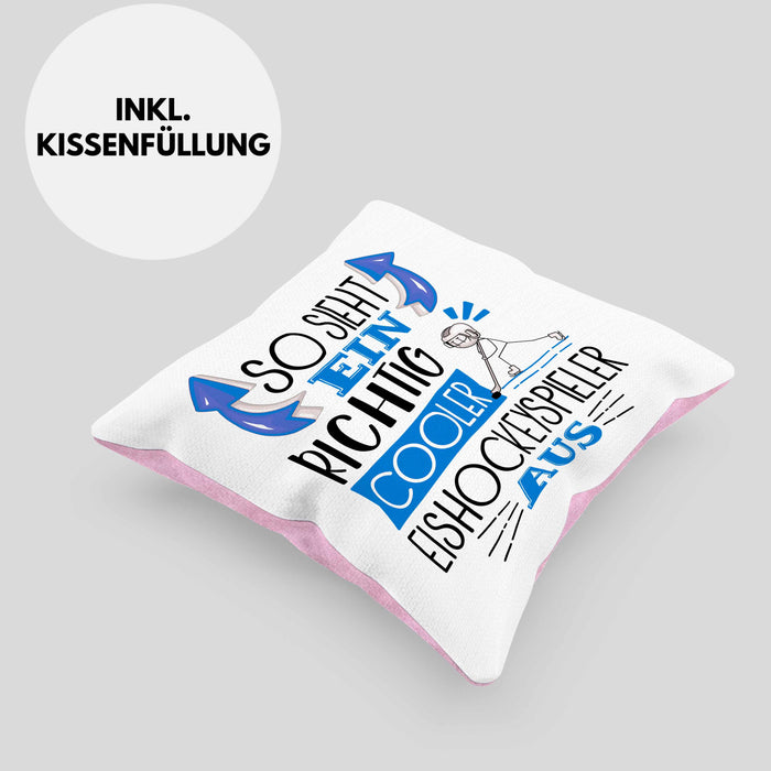 So Sieht Ein Richtig Cooler Eishockeyspieler Aus Geschenk Kissen mit Füllung 40x40 Lustiger Spruch Geschenkidee (Grau) Rosa Trendation