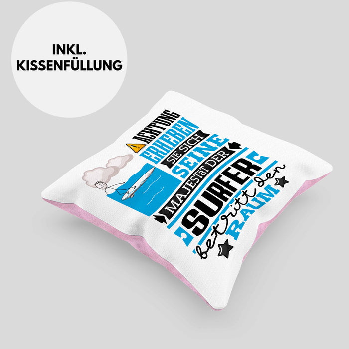Surfer Geschenk Kissen mit Füllung 40x40 Lustiger Spruch Erheben Sie Sich Der Surfer Betritt den Raum (Grau) Rosa Trendation