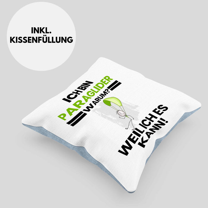 Paraglider Geschenk Kissen mit Füllung 40x40 Lustiger Spruch Ich Bin Paraglider Warum Weil Ich Es Kann Geschenkidee Bester Paraglider Geburtstag (Grau) Blau Trendation