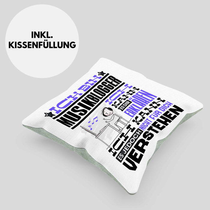 Musikblogger Geschenk Kissen mit Füllung 40x40 Geschenkidee für Musikblogger Geburtstag Lustig Ich Bin Musikblogger Ich Kann Es Dir Erklären Aber Nicht Für Dich Verstehen (Grau) Grün Trendation