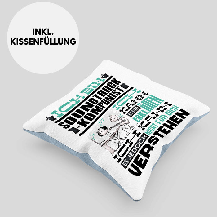 Soundtrack-Komponist Geschenk Kissen mit Füllung 40x40 Lustige Geschenkdiee für einen Soundtrack-Komponist Geburtstag Ich Bin Soundtrack-Komponist Ich Kann Es Dir Erklären Aber Nicht Für Dich Verstehen (Grau) Blau Trendation