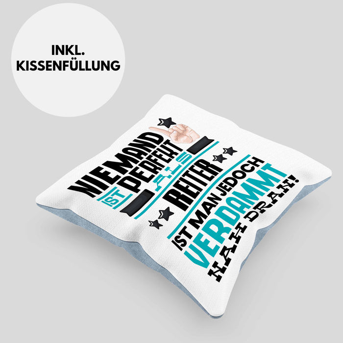 Reiter Geschenk Kissen mit Füllung 40x40 Lustige Geschenkidee für Reiter Geburtstag Niemand Ist Perfekt Aber Als Reiter Ist Man Nah Dran (Grau) Blau Trendation