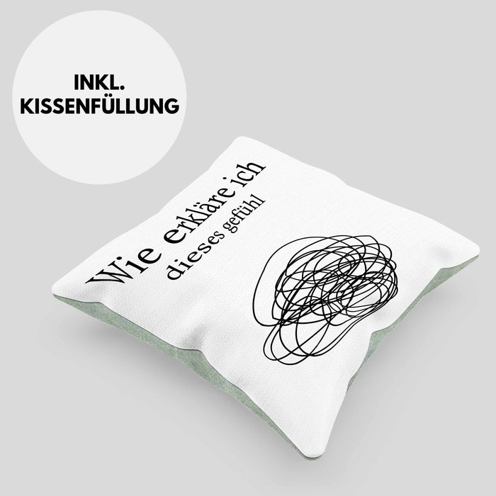 Psychologie Kissen mit Füllung 40x40 Geschenk Psycho Geschenkidee Wie Erkläre Ich Dieses Gefühl Spruch Psychologie-Student (Grau) Grün Trendation