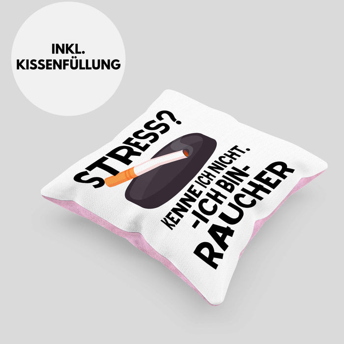 Raucher Geschenk Kissen mit Füllung 40x40 Spruch Stress? Kenne Ich Nicht Ich Bin Raucher Geschenkidee Zigaretten (Grau) Rosa Trendation