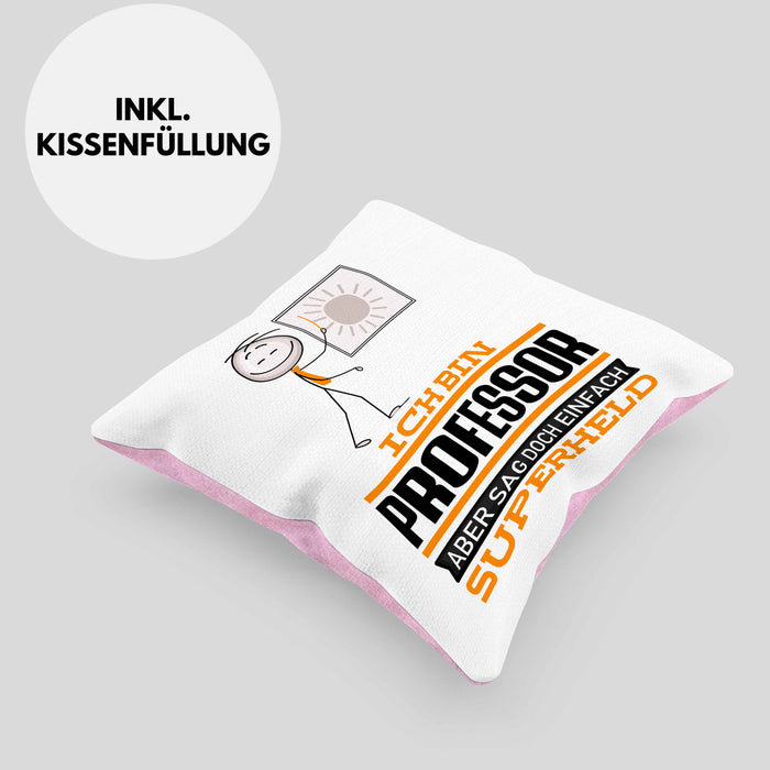 Professor Geschenk Kissen mit Füllung 40x40 Ich Bin Professor Aber Sag Doch Einfach Superheld Lustige Geschenkdiee für Professor (Grau) Rosa Trendation