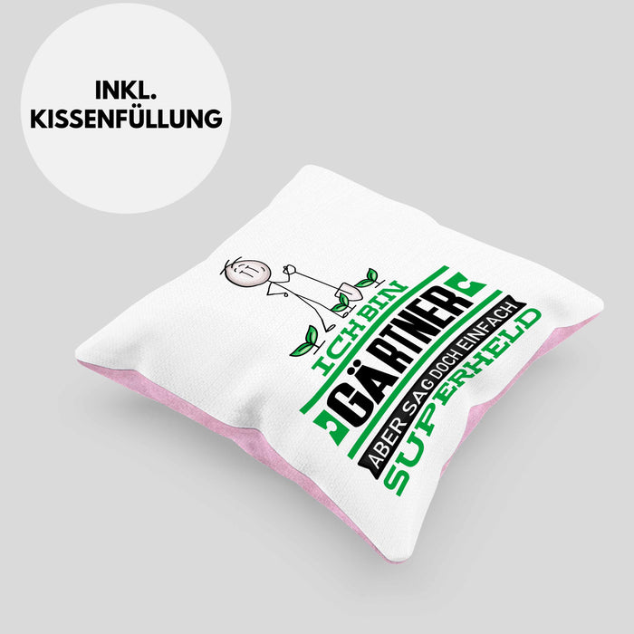 Gärtner Geschenk Kissen mit Füllung 40x40 Ich Bin Gärtner Aber Sag Doch Einfach Superheld Lustige Geschenkdiee für Gärtner (Grau) Rosa Trendation