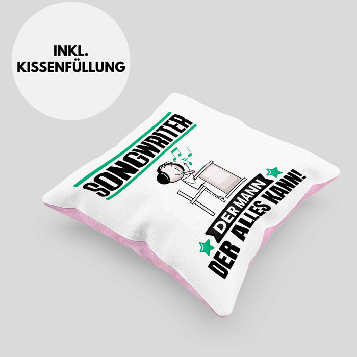 Songwriter Kissen mit Füllung 40x40 Geschenk für Songwriter Der Mann Der Alles Kann Geschenkidee zum Geburtstag (Grau) Rosa Trendation