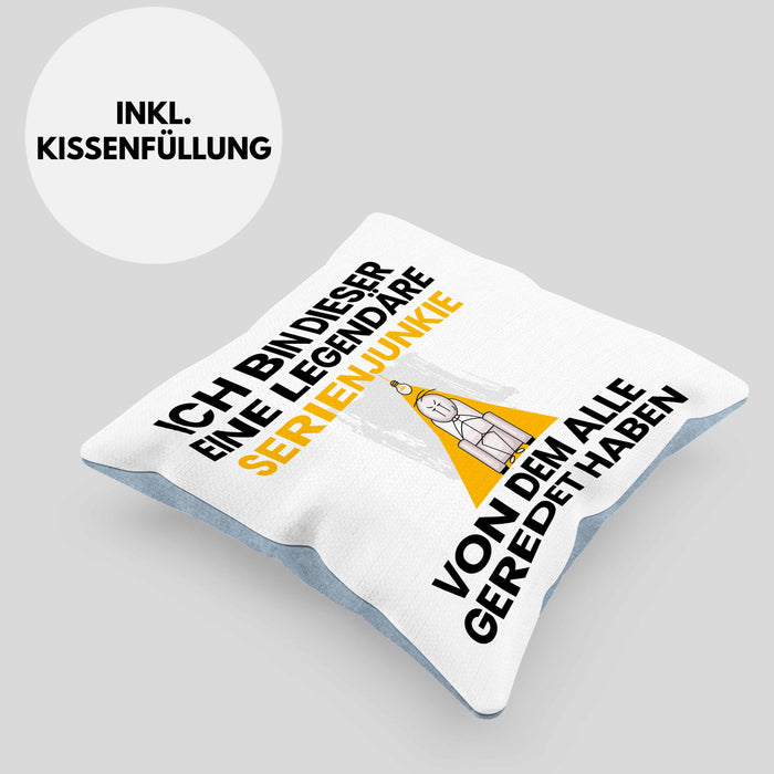 Serienjunkie Geschenk Kissen mit Füllung 40x40 Lustige Geschenkidee Geburtstag für Serienjunkie Ich Bin Dieser Legendäre Serienjunkie Von Dem Alle Geredet Haben (Grau) Blau Trendation