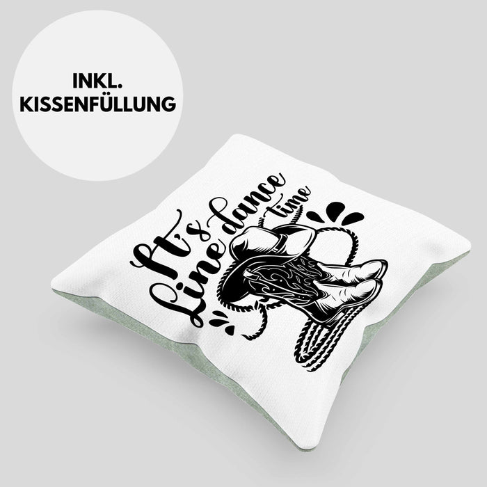 Lustige Kissen mit Füllung 40x40 "It's Line Dance Time" Geschenk Line Dance Fans (Grau) Grün Trendation