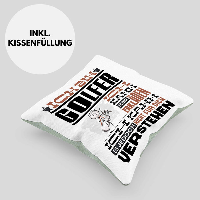 Golfer Geschenk Kaffee-Kissen mit Füllung 40x40 Geschenkidee für Golfer Ich Bin Golfer Ich Kann Es Dir Erklären Jedoch Nicht Für Dich Verstehen Spruch Lustig (Grau) Grün Trendation
