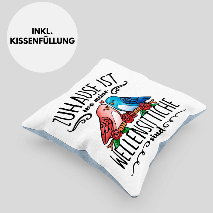 Lustige Kissen mit Füllung 40x40 Wellensittich Besitzer Zuhause Ist Wo Meine Wellensittiche Sind (Grau) Blau Trendation